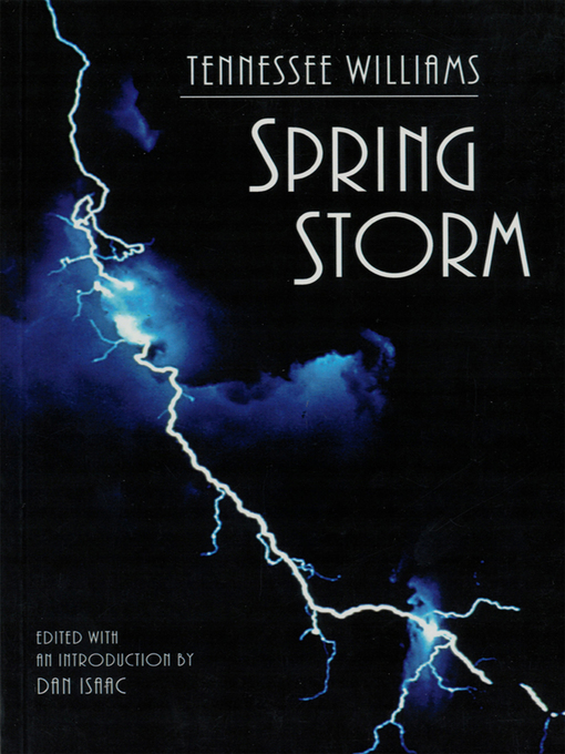Title details for Spring Storm by Tennessee Williams - Available